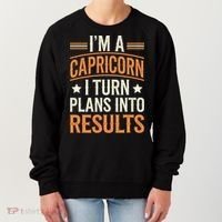 IM A Capricorn I Turn Plans Into Results Women's Sweatshirt thumb 0