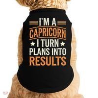 IM A Capricorn I Turn Plans Into Results Doggie Tank thumb 0