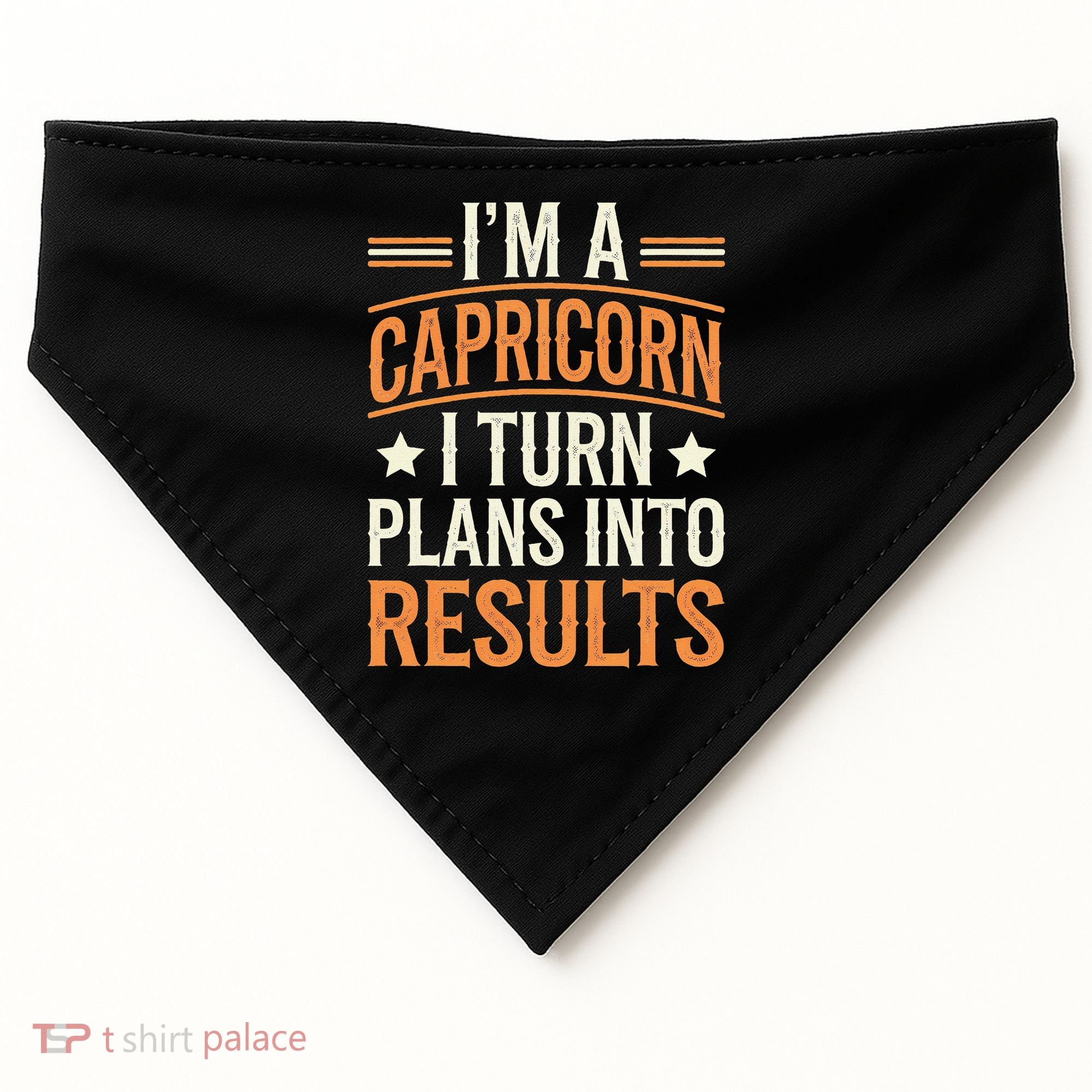 IM A Capricorn I Turn Plans Into Results USA-Made Doggie Bandana