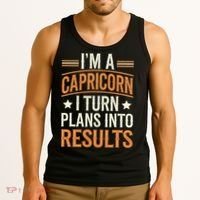 IM A Capricorn I Turn Plans Into Results Tank Top thumb 3
