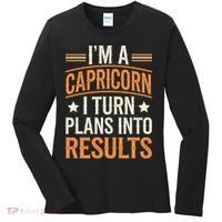 IM A Capricorn I Turn Plans Into Results Women's Long Sleeve Shirt thumb 0