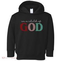 I'm A Child Of God Toddler Hoodie thumb 0