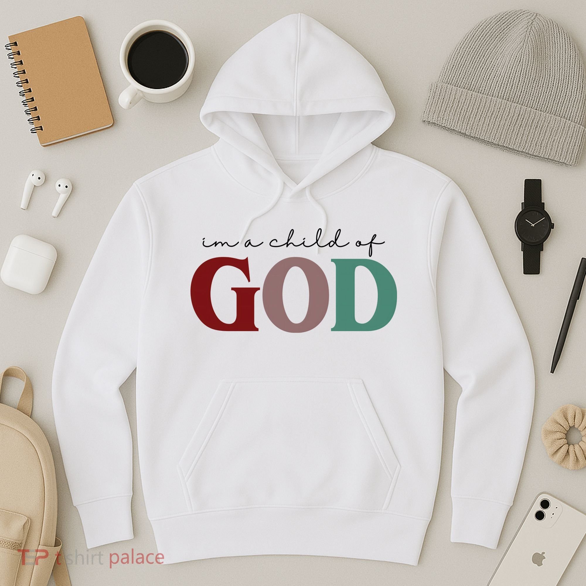 I'm A Child Of God Hoodie