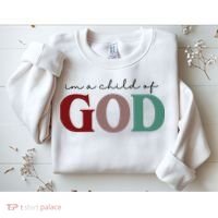 I'm A Child Of God Sweatshirt thumb 2