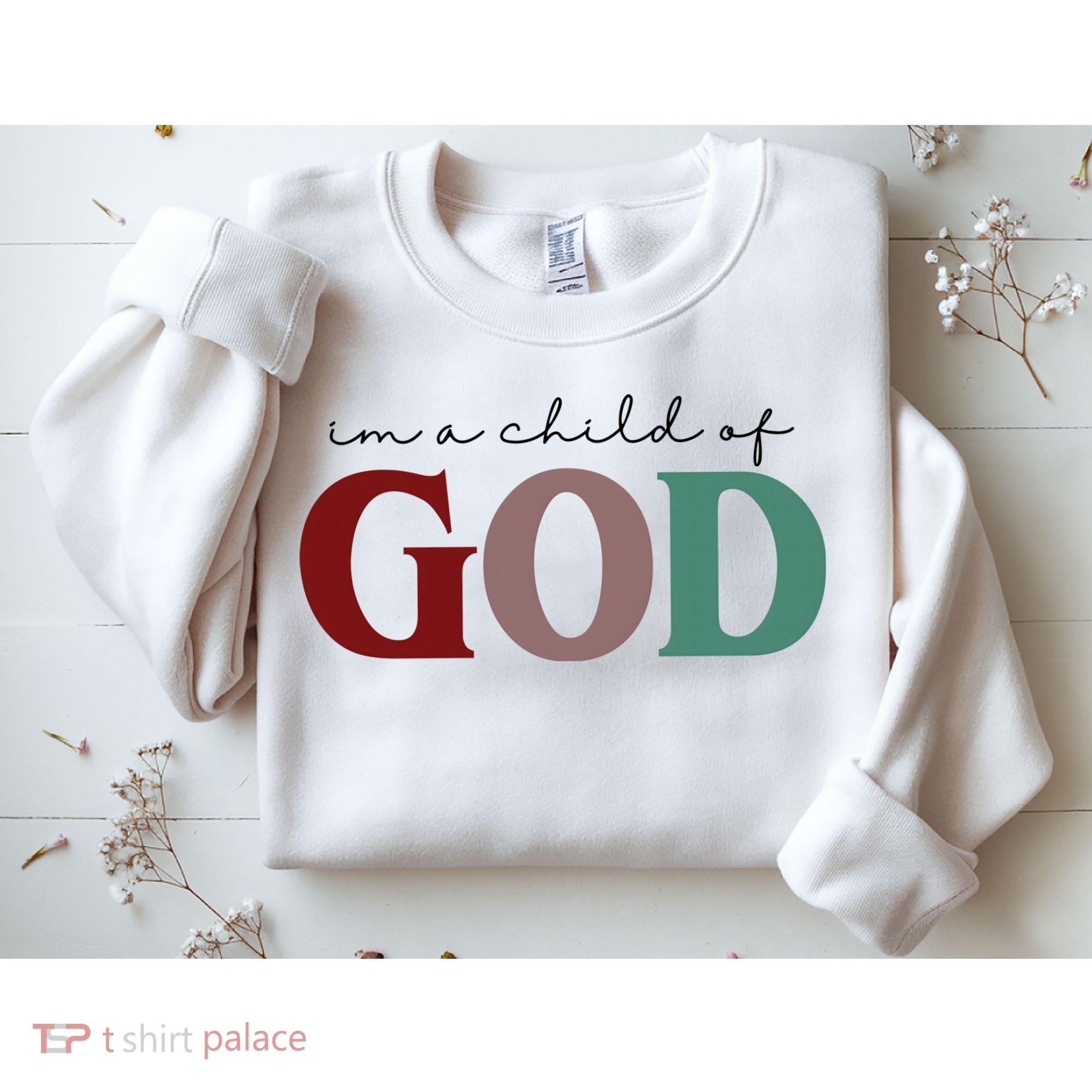 I'm A Child Of God Sweatshirt