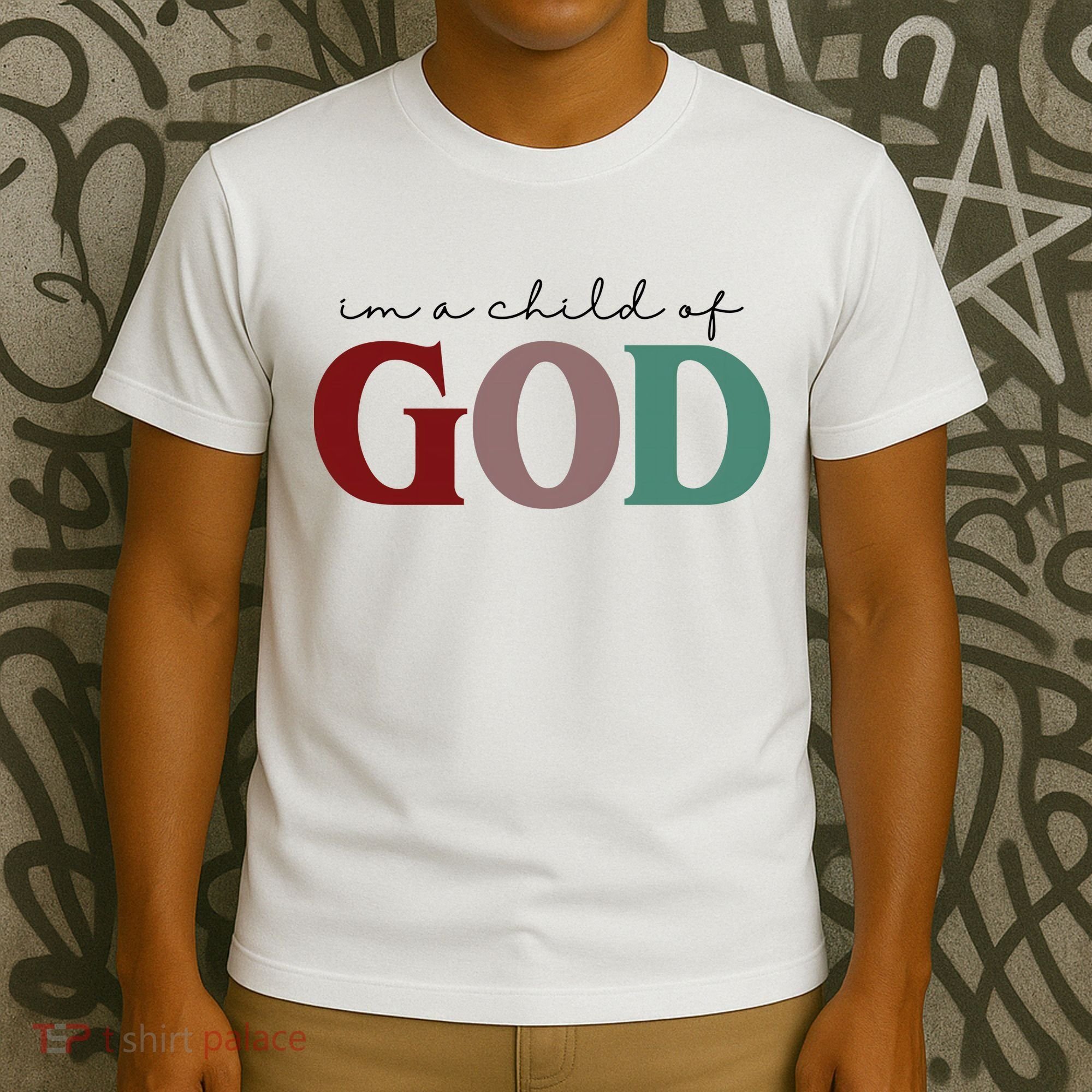 I'm A Child Of God T-Shirt