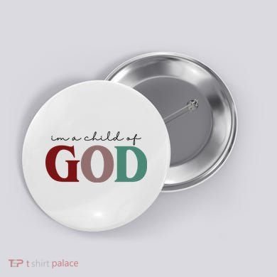 I'm A Child Of God Button