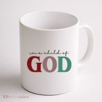 I'm A Child Of God Coffee Mug thumb 1
