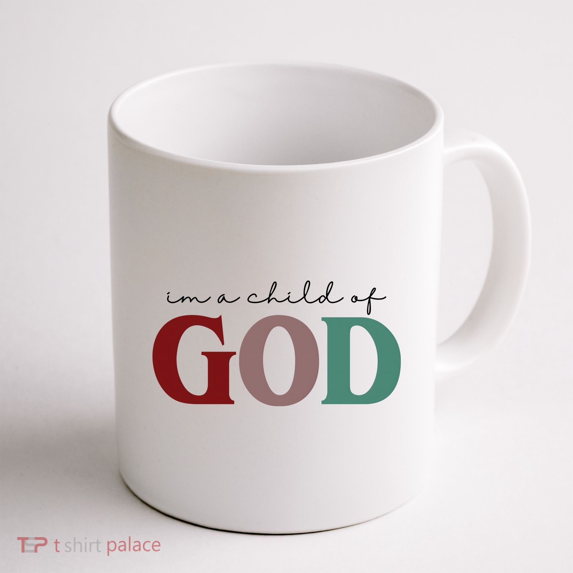 I'm A Child Of God Coffee Mug