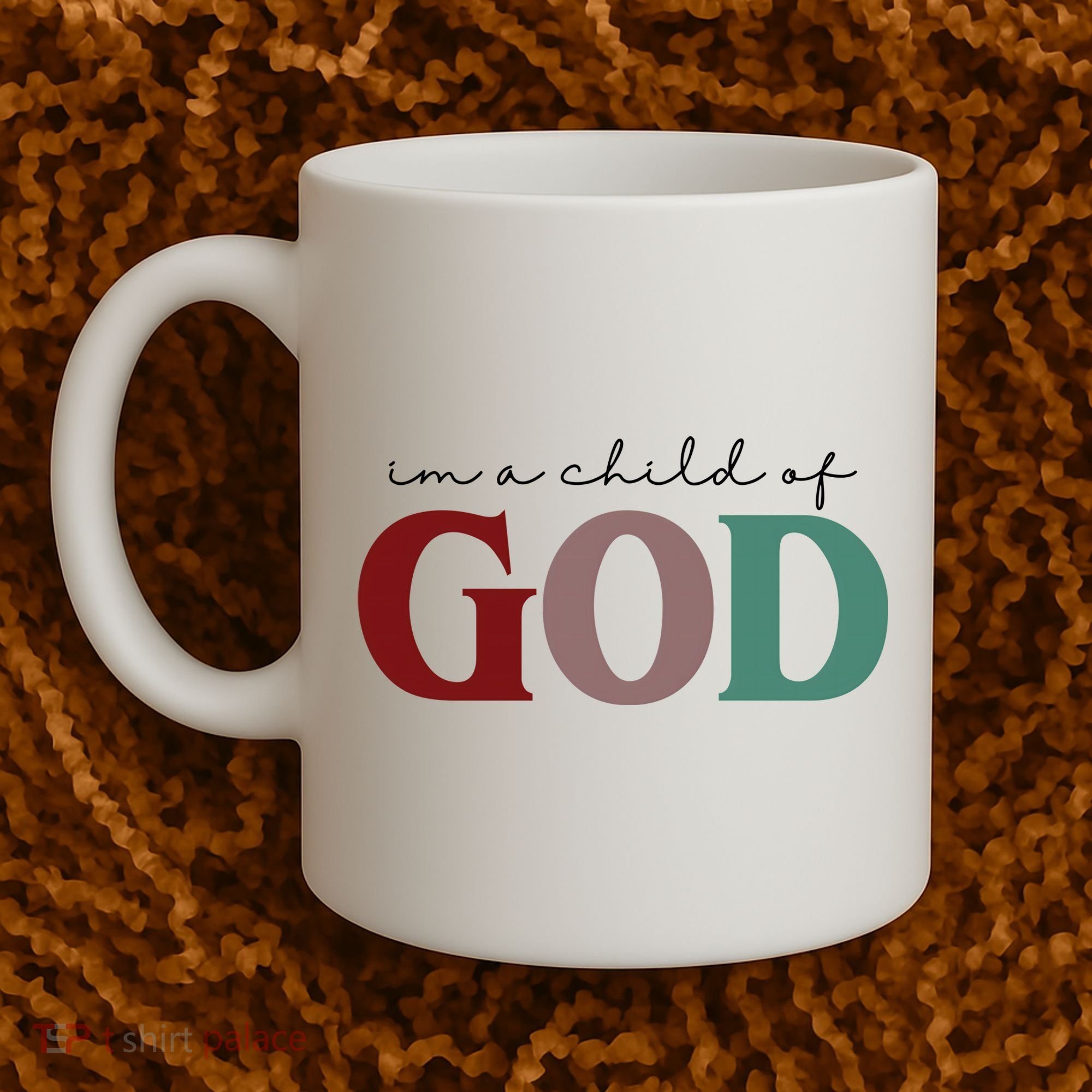 I'm A Child Of God Coffee Mug