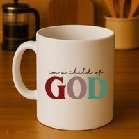 I'm A Child Of God Coffee Mug thumb 4