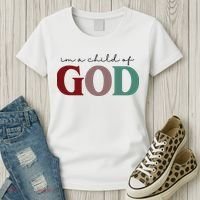 I'm A Child Of God Women's T-Shirt thumb 3