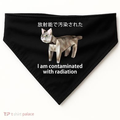I Am Contaminated With Radiation Japanese Cat USA-Made Doggie Bandana