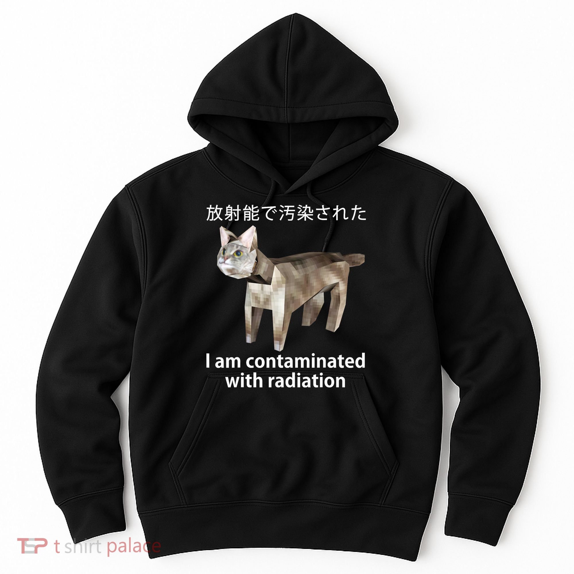 I Am Contaminated With Radiation Japanese Cat Hoodie