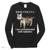 I Am Contaminated With Radiation Japanese Cat Long Sleeve Shirt thumb 0