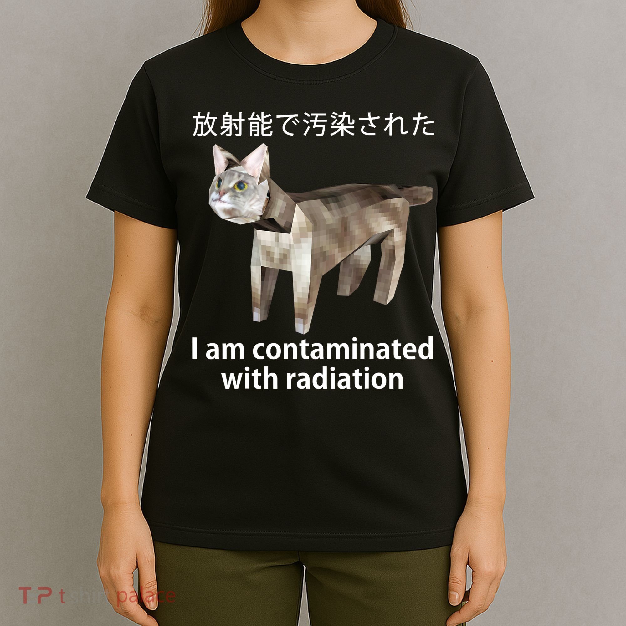 I Am Contaminated With Radiation Japanese Cat T-Shirt