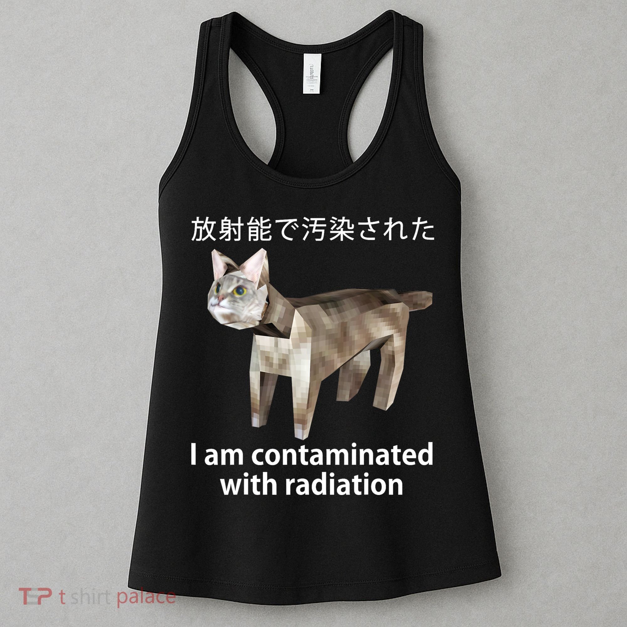 I Am Contaminated With Radiation Japanese Cat Women's Tank Top
