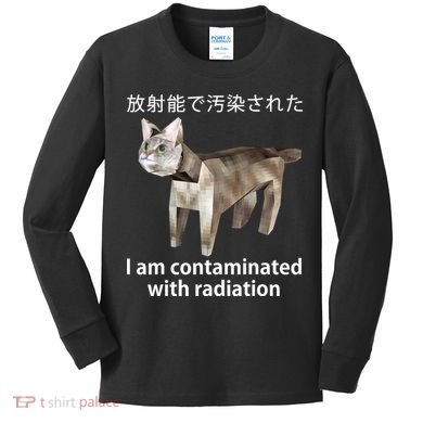 I Am Contaminated With Radiation Japanese Cat Kids Long Sleeve Shirt