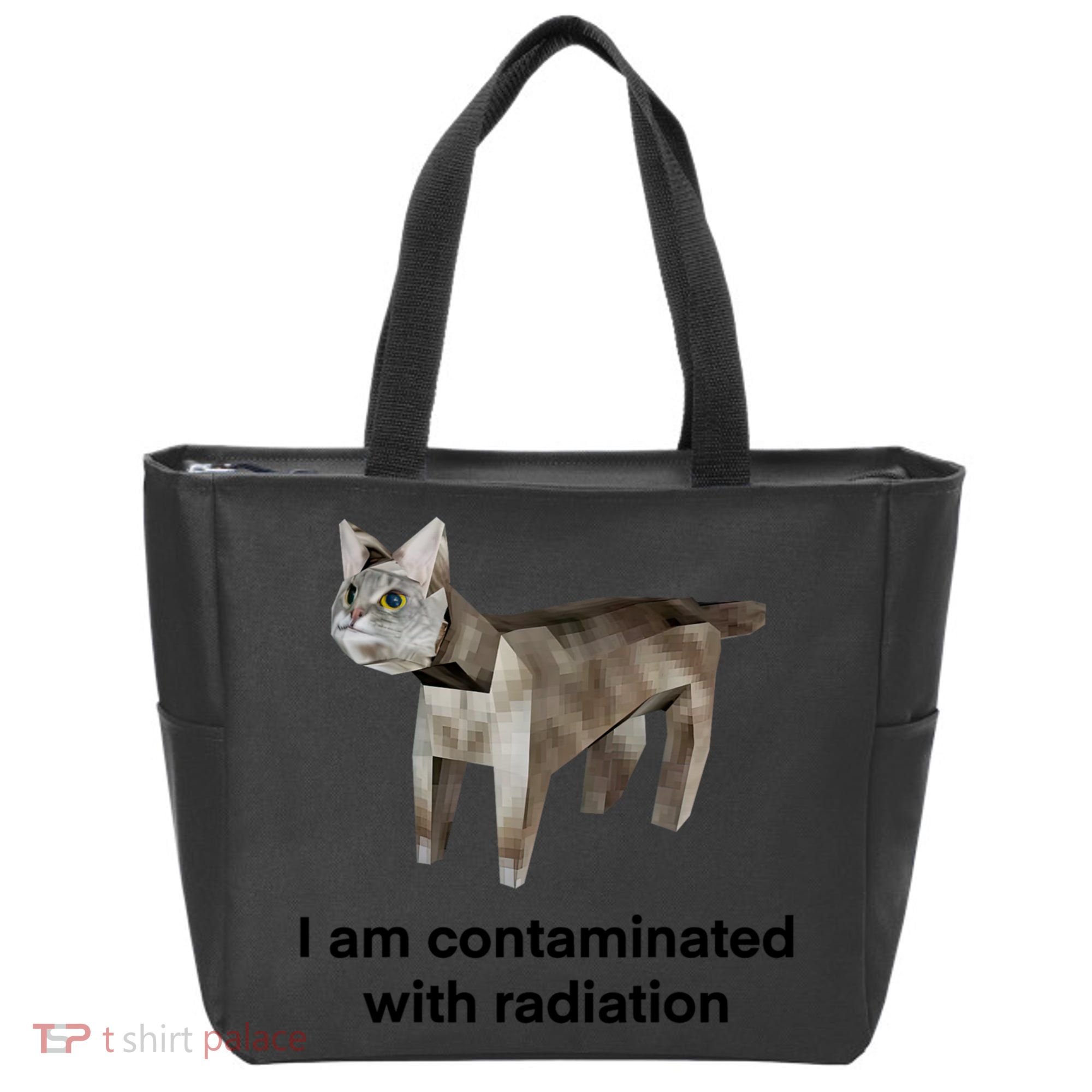 I Am Contaminated With Radiation Funny Ironic Cat Meme Tote Bag