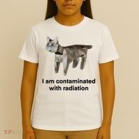 I Am Contaminated With Radiation Funny Ironic Cat Meme T-Shirt thumb 4