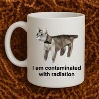 I Am Contaminated With Radiation Funny Ironic Cat Meme Coffee Mug thumb 2
