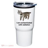 I Am Contaminated With Radiation Funny Ironic Cat Meme Tumbler thumb 0