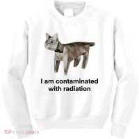 I Am Contaminated With Radiation Funny Ironic Cat Meme Kids Sweatshirt thumb 0