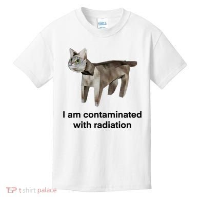 I Am Contaminated With Radiation Funny Ironic Cat Meme Kids T-Shirt