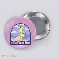 It's A Cowgirl Thing Cute Button thumb 0