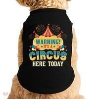 ItS A Circus Here Today Circus Birthday Doggie Tank thumb 0