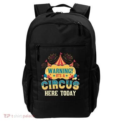 ItS A Circus Here Today Circus Birthday Backpack