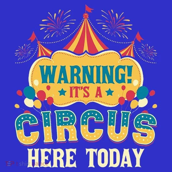 ItS A Circus Here Today Circus Birthday Button