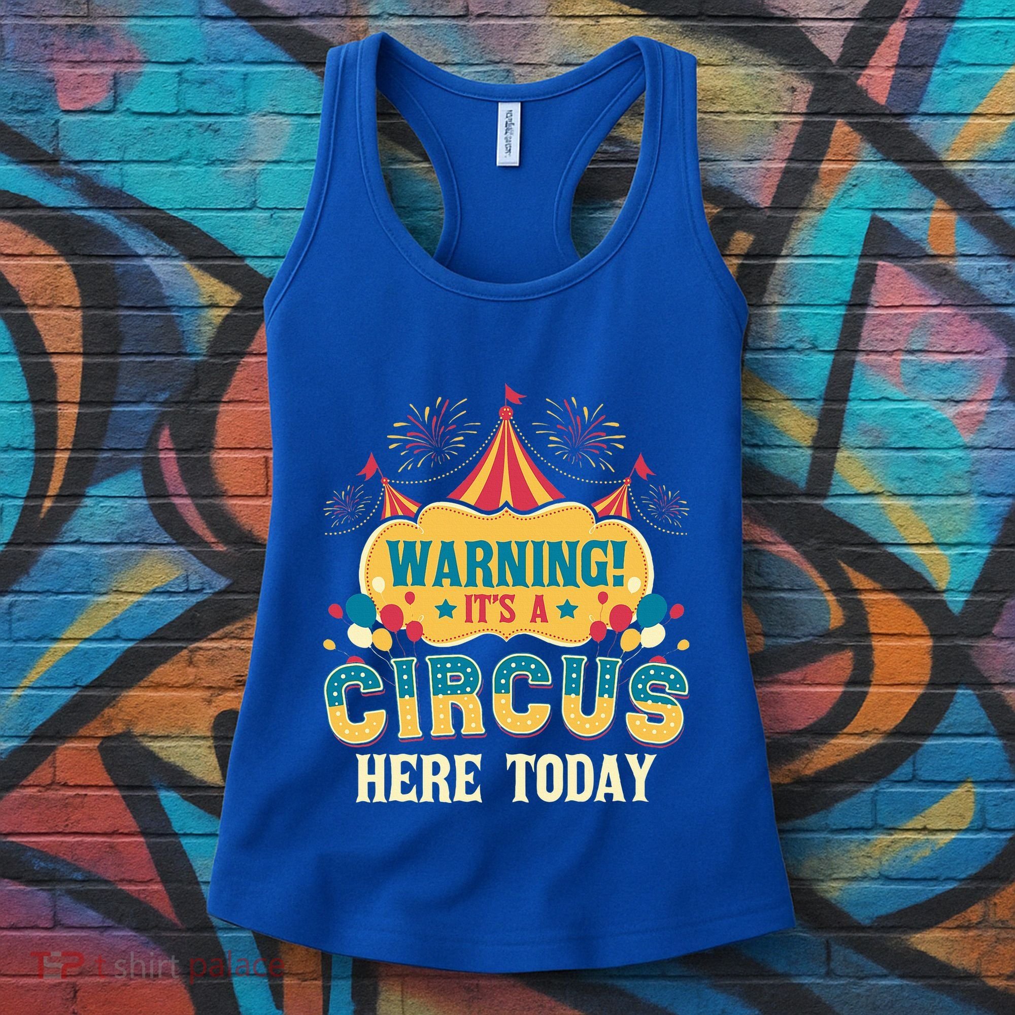 ItS A Circus Here Today Circus Birthday Women's Tank Top