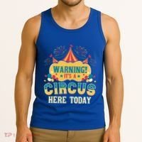 ItS A Circus Here Today Circus Birthday Tank Top thumb 3