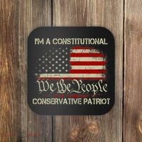I'm A Constitutional Conservative Patriot Liz Cheney American Us Flag Coaster thumb 0
