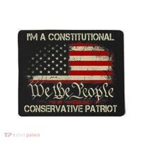 I'm A Constitutional Conservative Patriot Liz Cheney American Us Flag Mousepad thumb 0