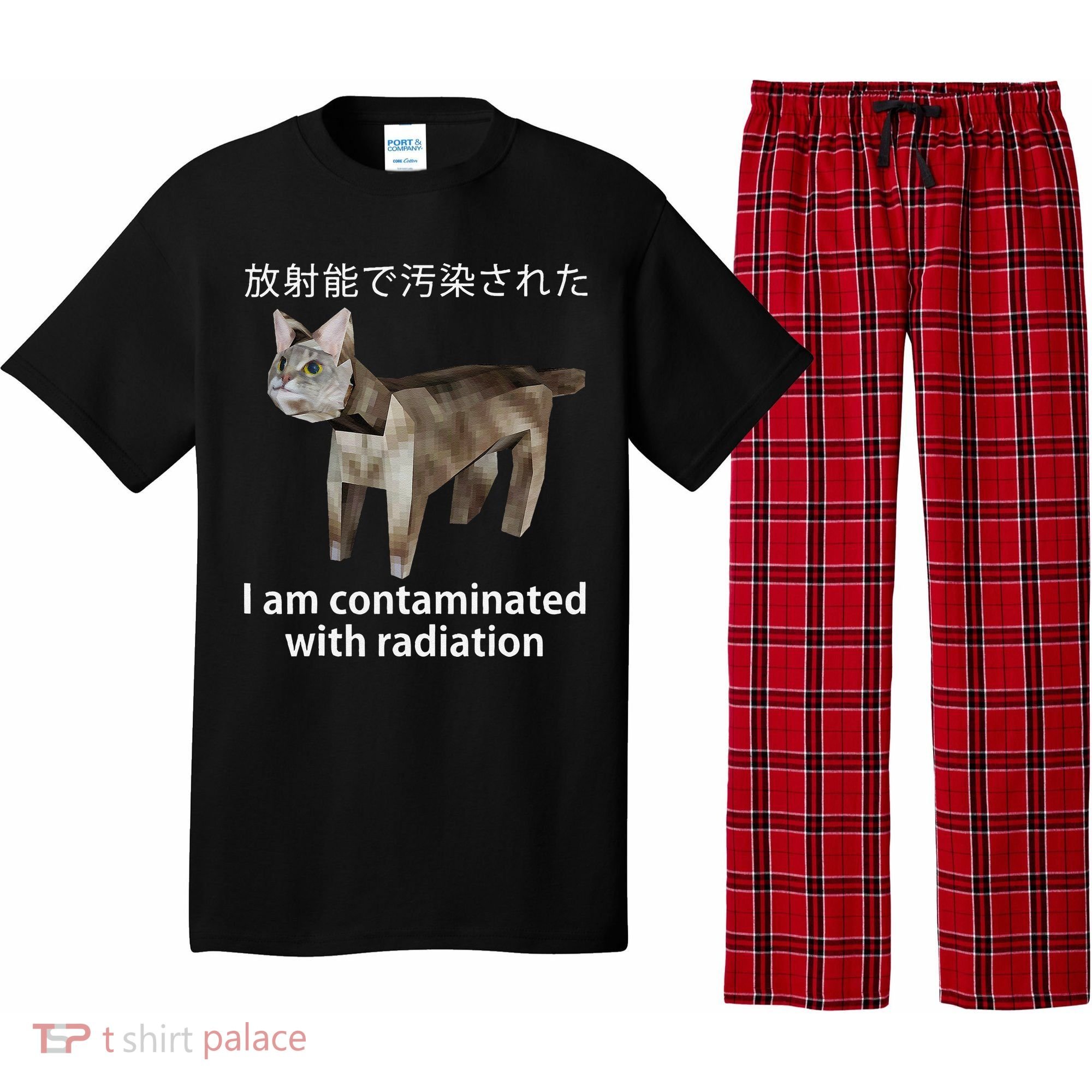 I Am Contaminated With Radiation Japanese Cat Meme Gift Pajama Set