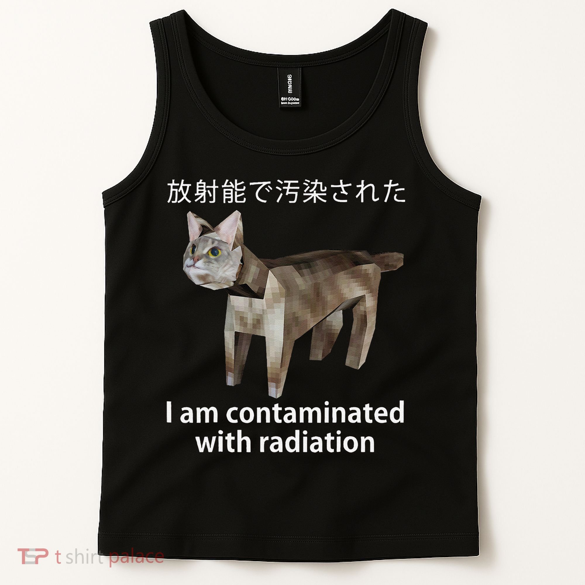 I Am Contaminated With Radiation Japanese Cat Meme Gift Tank Top