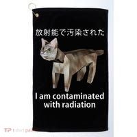 I Am Contaminated With Radiation Japanese Cat Meme Gift Golf Towel thumb 0