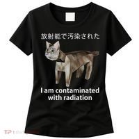 I Am Contaminated With Radiation Japanese Cat Meme Gift Women's T-Shirt thumb 0