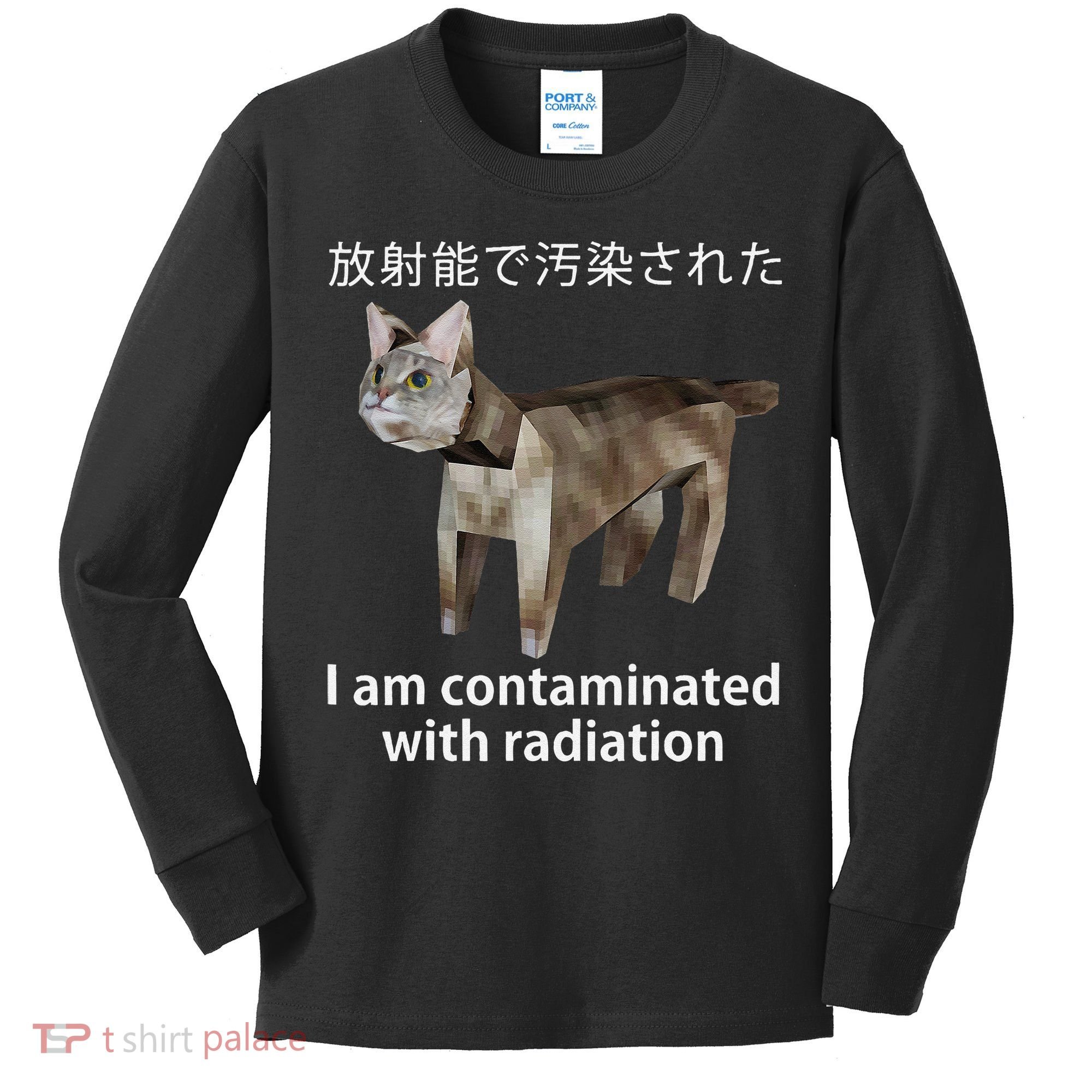I Am Contaminated With Radiation Japanese Cat Meme Gift Kids Long Sleeve Shirt