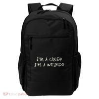 IM A Creep IM A Weirdo Funny Saying Sarcastic Novelty Backpack thumb 0