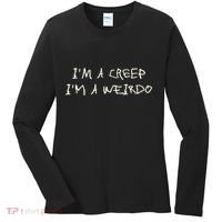 IM A Creep IM A Weirdo Funny Saying Sarcastic Novelty Women's Long Sleeve Shirt thumb 0