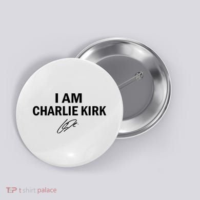 I Am Charlie Kirk Signature Button