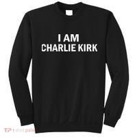 I Am Charlie Kirk Sweatshirt thumb 0