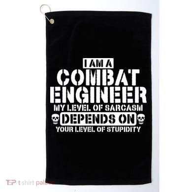 Im A Combat Engineer Funny Combat Engineering Golf Towel