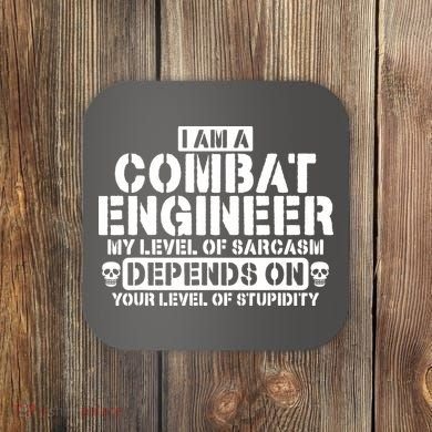 Im A Combat Engineer Funny Combat Engineering Coaster