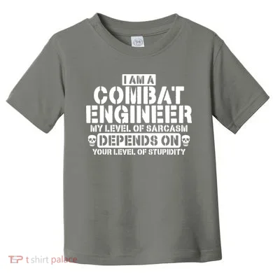 Im A Combat Engineer Funny Combat Engineering Toddler T-Shirt