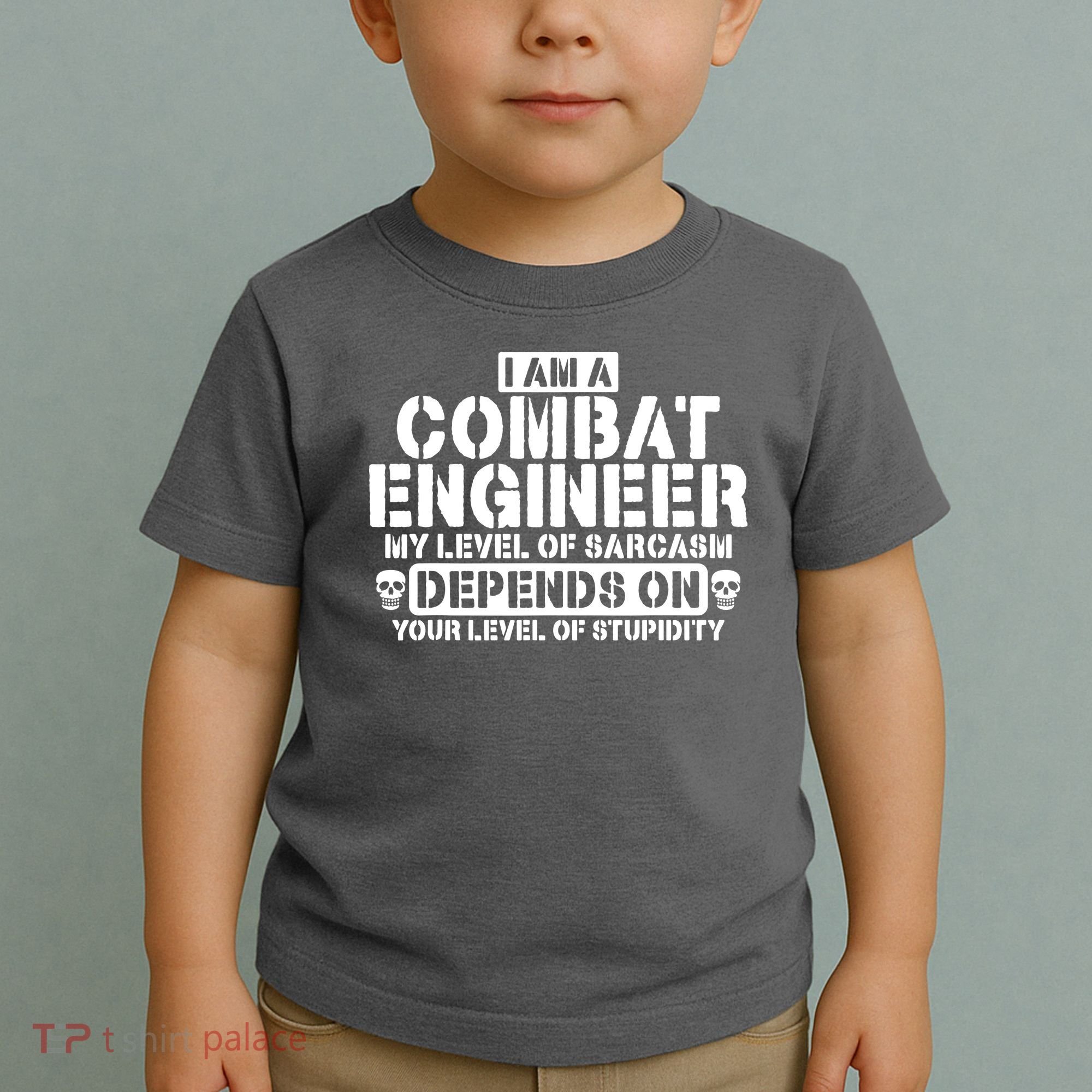 Im A Combat Engineer Funny Combat Engineering Toddler T-Shirt