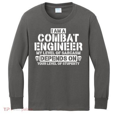 Im A Combat Engineer Funny Combat Engineering Kids Long Sleeve Shirt